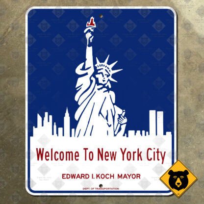 New York City welcome sign (Ed Koch, 1978)