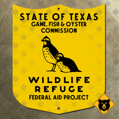 Texas State Wildlife Refuge quail sign