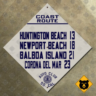 California (ACSC) Huntington Beach, Newport Beach, Balboa Island, Corona del Mar mileage sign