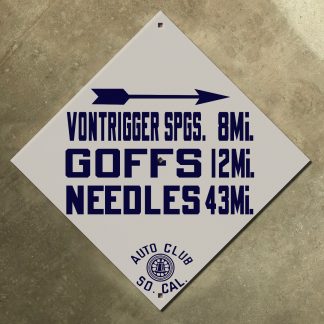California (ACSC) Vontrigger Springs, Goffs, Needles mileage sign