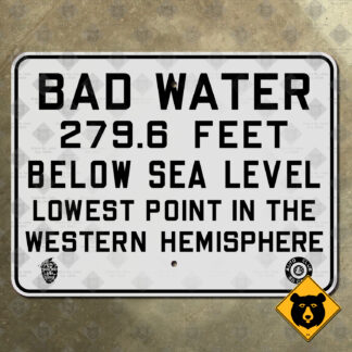 California (ACSC/NPS) Bad Water, 279.6 Feet Below Sea Level sign