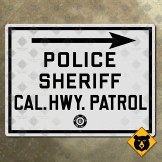 California (ACSC) Police, Sheriff, Highway Patrol sign