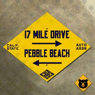 California (CSAA) 17 Mile Drive, Pebble Beach directional sign