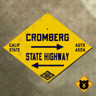 California (CSAA) Cromberg directional sign