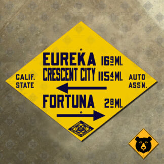 California (CSAA) Eureka, Crescent City, Fortuna directional sign