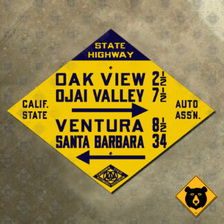 California (CSAA) Oak View, Ojai Valley, Ventura, Santa Barbara sign