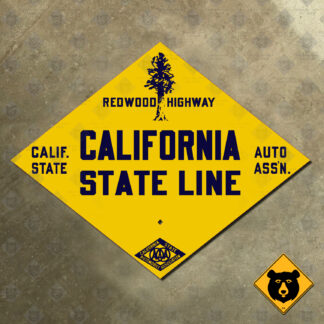 California (CSAA) Redwood Highway state line sign
