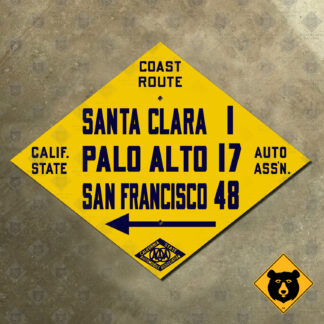 California (CSAA) Santa Clara, Palo Alto, San Francisco mileage sign