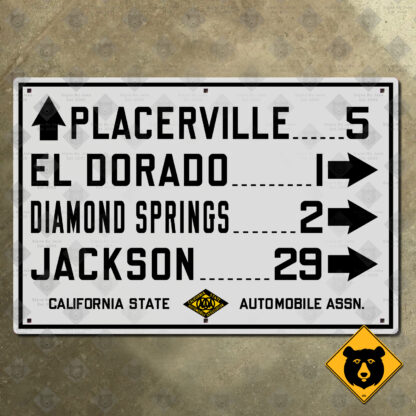 California (CSAA) Placerville, El Dorado, Diamond Springs, Jackson directional sign