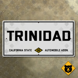 California (CSAA) Trinidad city limit sign