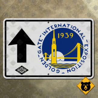 California (CSAA) Golden Gate International Expo directional sign