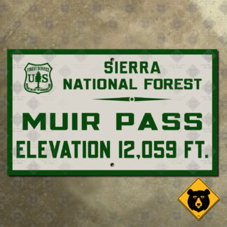 California (USFS) Sierra National Forest Muir Pass sign