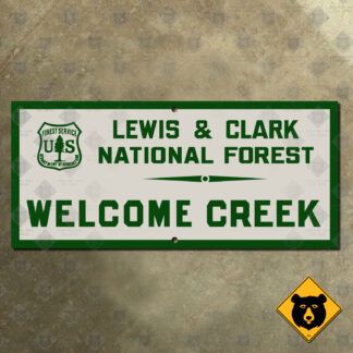 Montana (USFS) Lewis & Clark National Forest Welcome Creek sign
