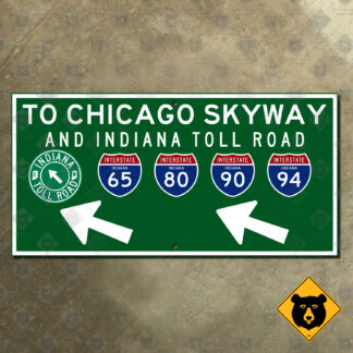 Illinois To Chicago Skyway and Indiana Toll Road interstate highway guide sign