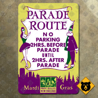 New Orleans Louisiana Mardi Gras parade route sign