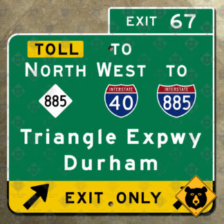 North Carolina Highway 540 Exit 67, Highway 885, Triangle Expressway, Durham exit sign