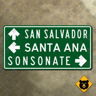 El Salvador San Salvador, Santa Ana, Sonsonate directional sign