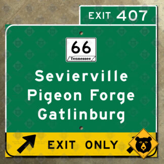 Tennessee Interstate 40 Exit 407, State Route 66, Sevierville, Pigeon Forge, Gatlinburg exit sign