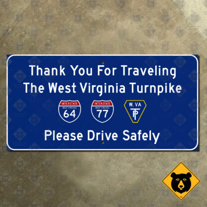 Thank You For Traveling The West Virginia Turnpike sign