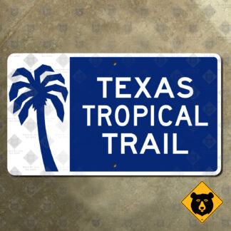 Texas Tropical Trail scenic route marker