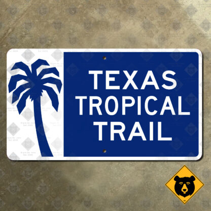 Texas Tropical Trail scenic route marker