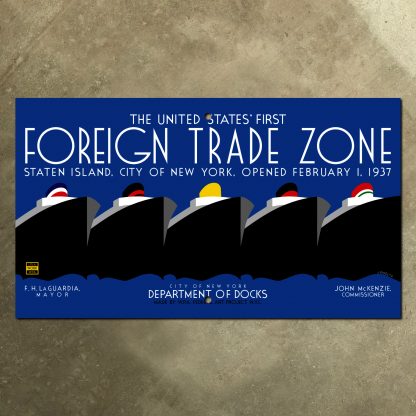 New York WPA Foreign Trade Zone sign