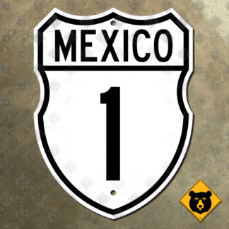 Mexico Federal Highway 1 route sign