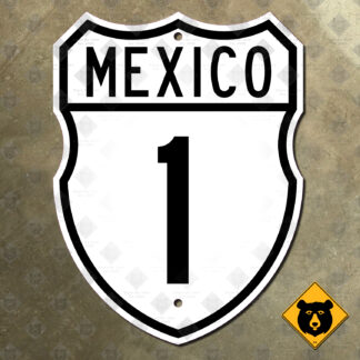 Mexico Federal Highway 1 route sign