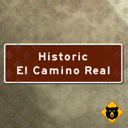 Historic El Camino Real freeway sign