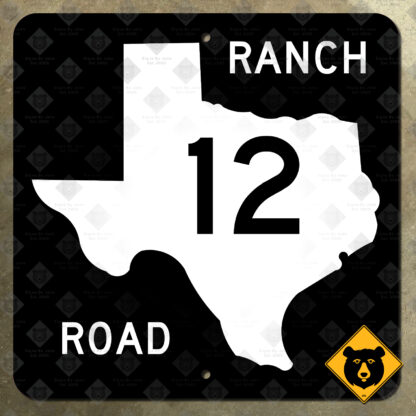 Texas Ranch to Market Road 12 highway sign