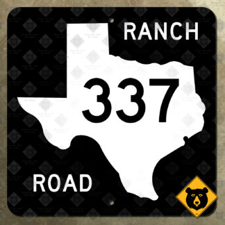 Texas Ranch to Market Road 337 highway marker sign