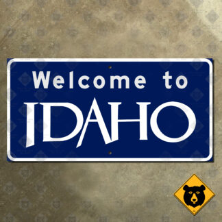 Welcome to Idaho sign