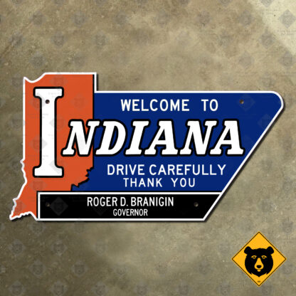 Welcome To Indiana, Drive Carefully sign (1965)
