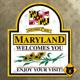Maryland Welcomes You, Enjoy Your Visit! state line sign