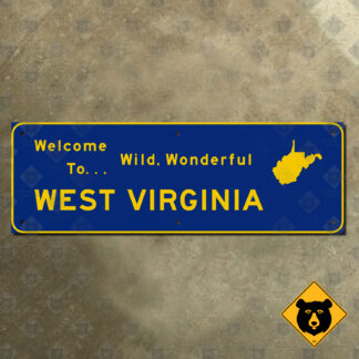 Welcome to Wild, Wonderful West Virginia state line sign