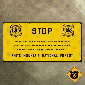 New Hampshire White Mountain National Forest STOP weather sign