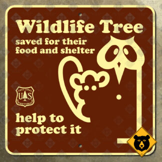 United States Forest Service Wildlife Tree sign