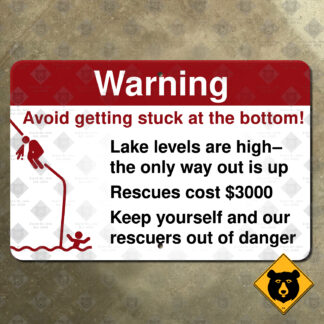 Michigan Avoid Getting Stuck At The Bottom warning sign