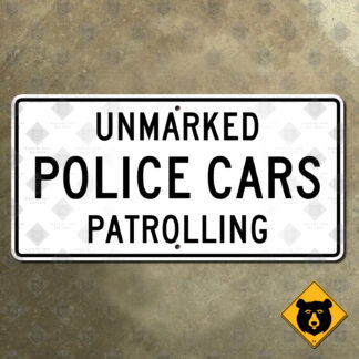 North Carolina Unmarked Police Cars Patrolling sign
