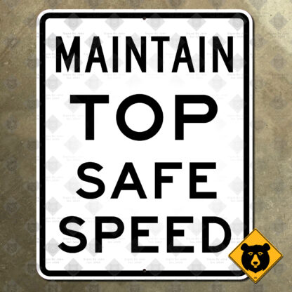 United States Civil Defense Maintain Top Safe Speed sign